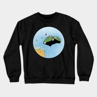 Just A Quick One Then Crewneck Sweatshirt